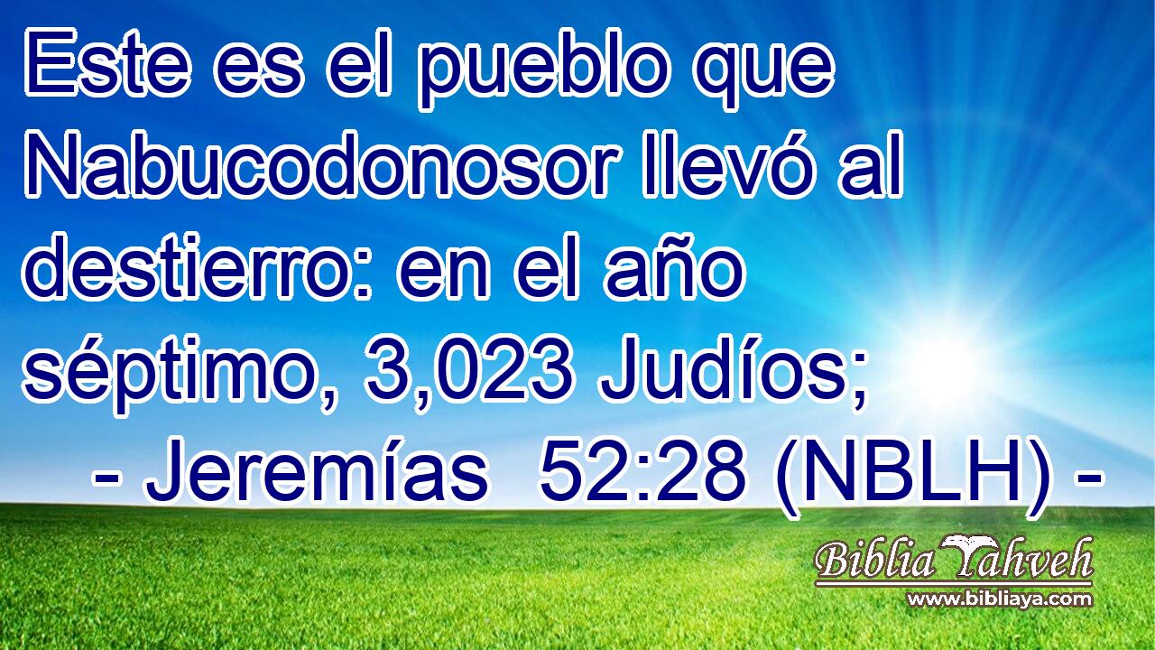  Este es el pueblo que Nabucodonosor llevó al destierro: en el año séptimo, 3,023 Judíos; 