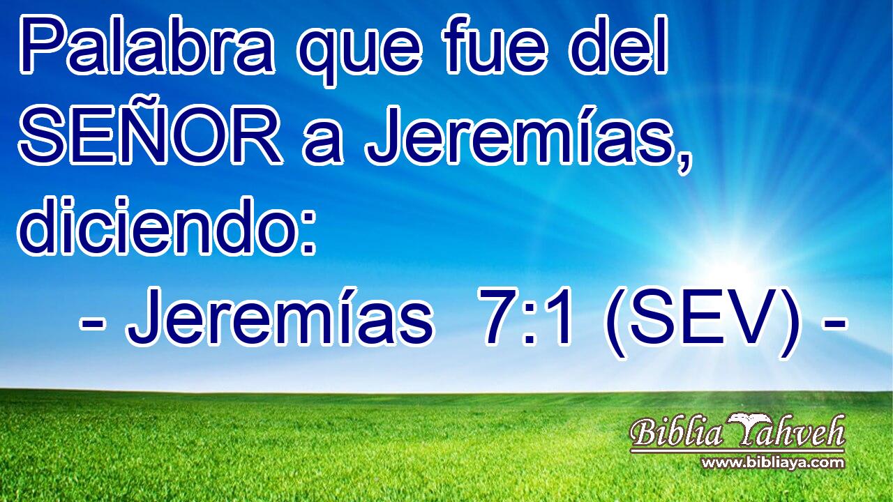 Palabra que fue del SEÑOR a Jeremías, diciendo: