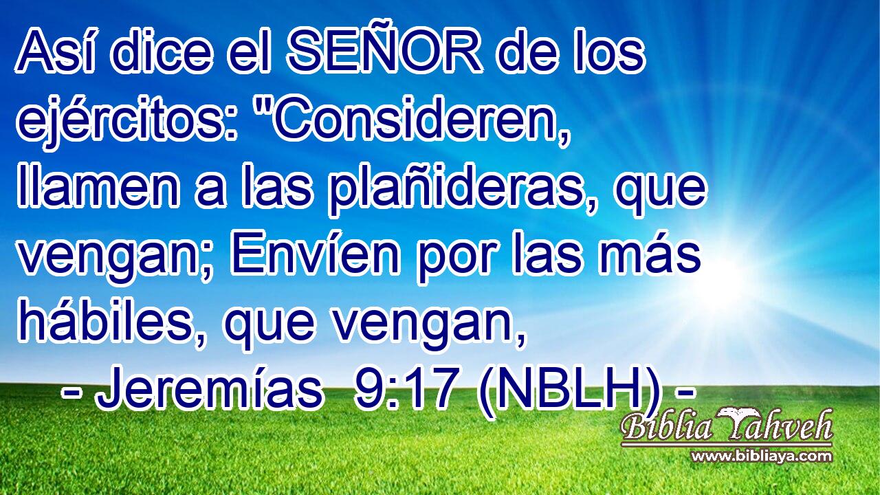  Así dice el SEÑOR de los ejércitos: 