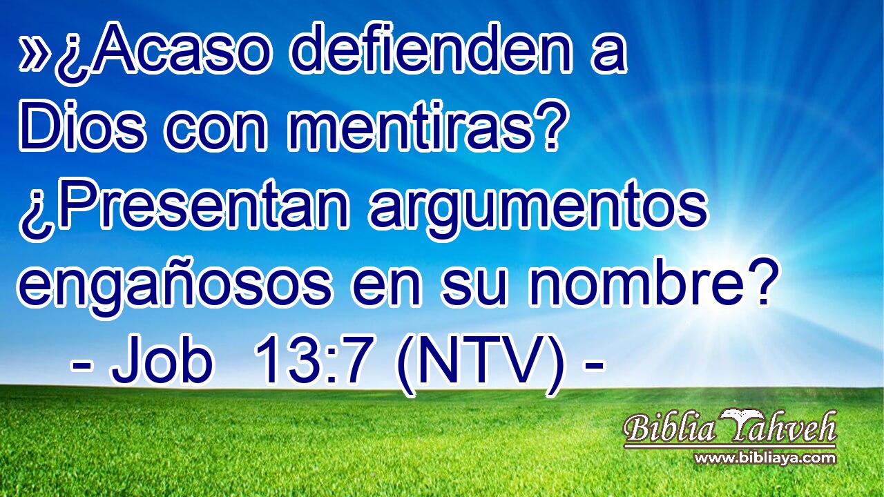 »¿Acaso defienden a Dios con mentiras? ¿Presentan argumentos engañosos en su nombre?