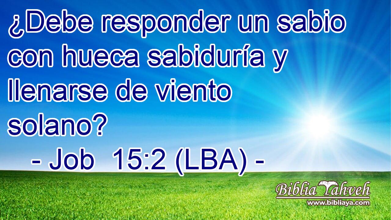 ¿Debe responder un sabio con hueca sabiduría y llenarse de viento solano?