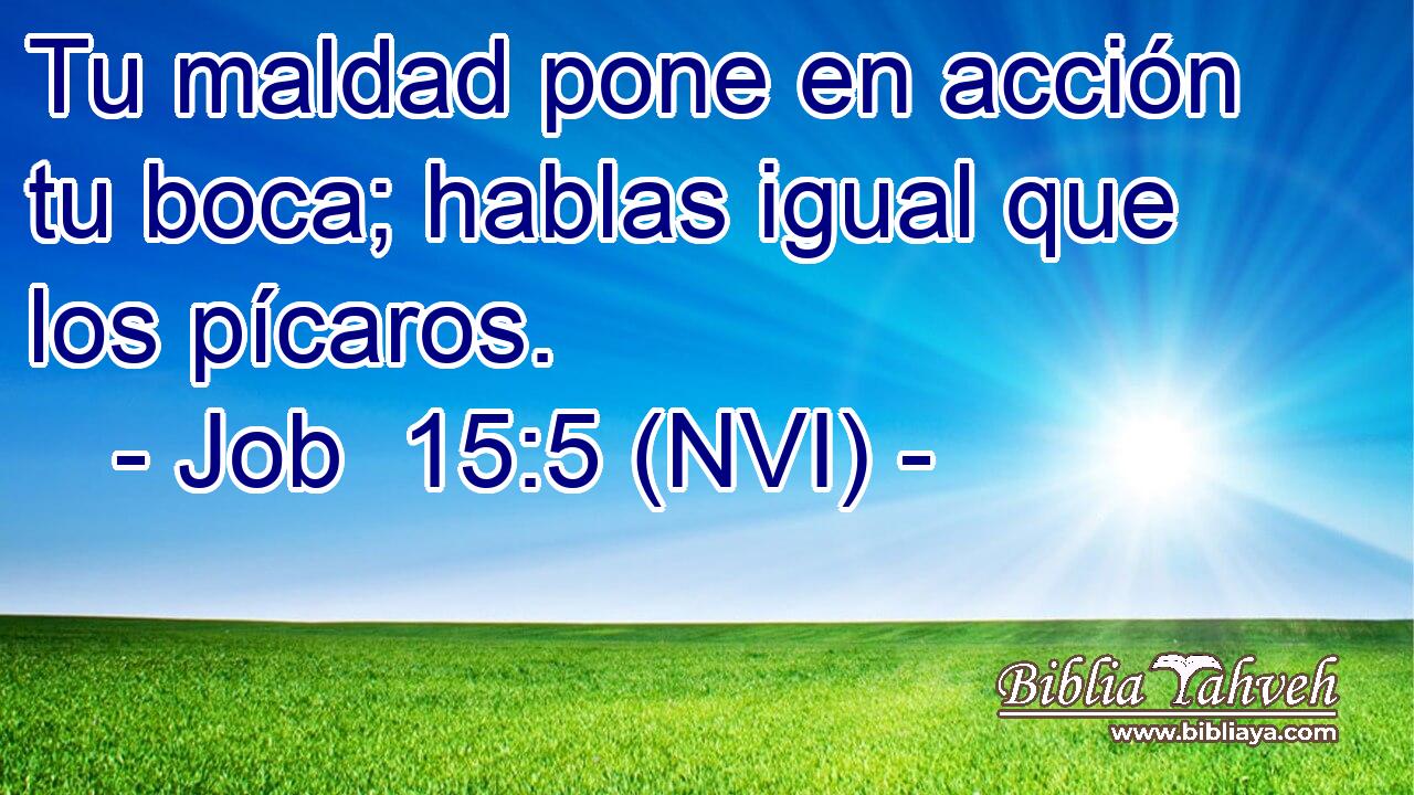  Tu maldad pone en acción tu boca; hablas igual que los pícaros. 
