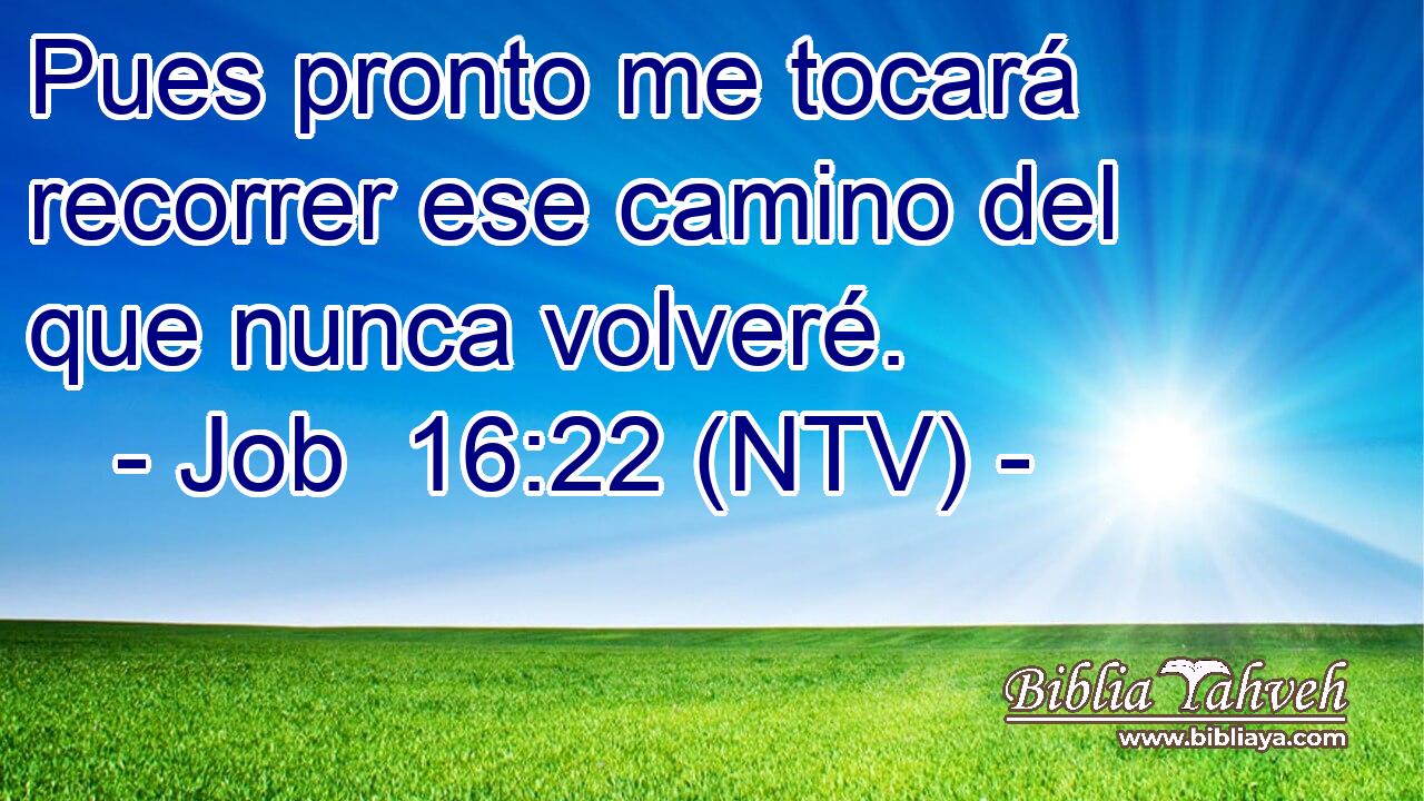 Pues pronto me tocará recorrer ese camino del que nunca volveré.