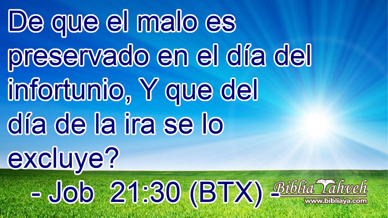 De que el malo es preservado en el día del infortunio, Y que del día de la ira se lo excluye?