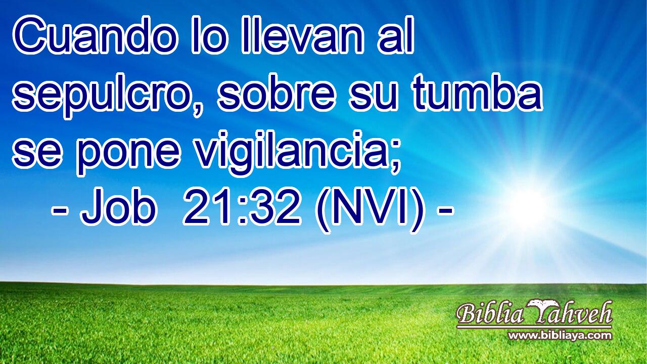  Cuando lo llevan al sepulcro, sobre su tumba se pone vigilancia; 