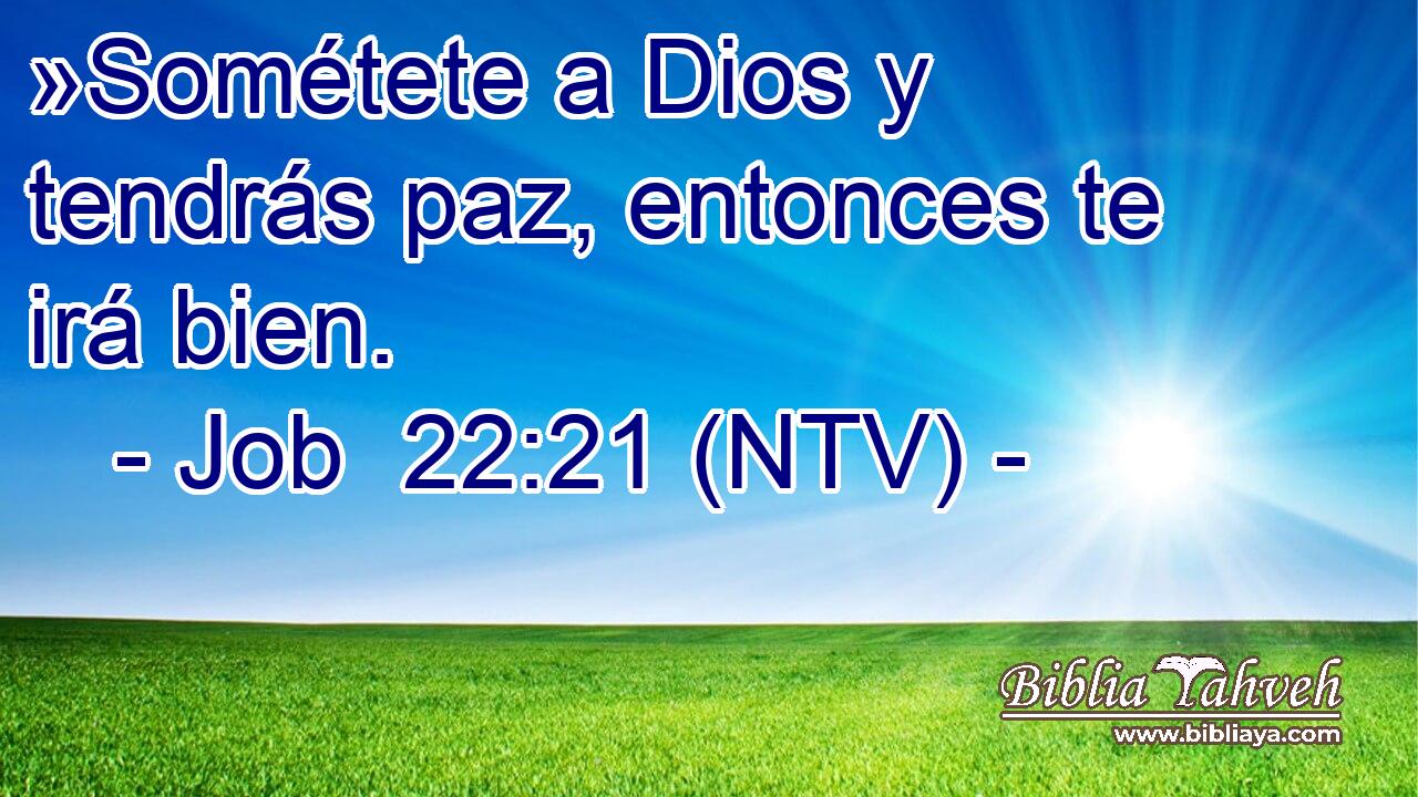 »Sométete a Dios y tendrás paz, entonces te irá bien.