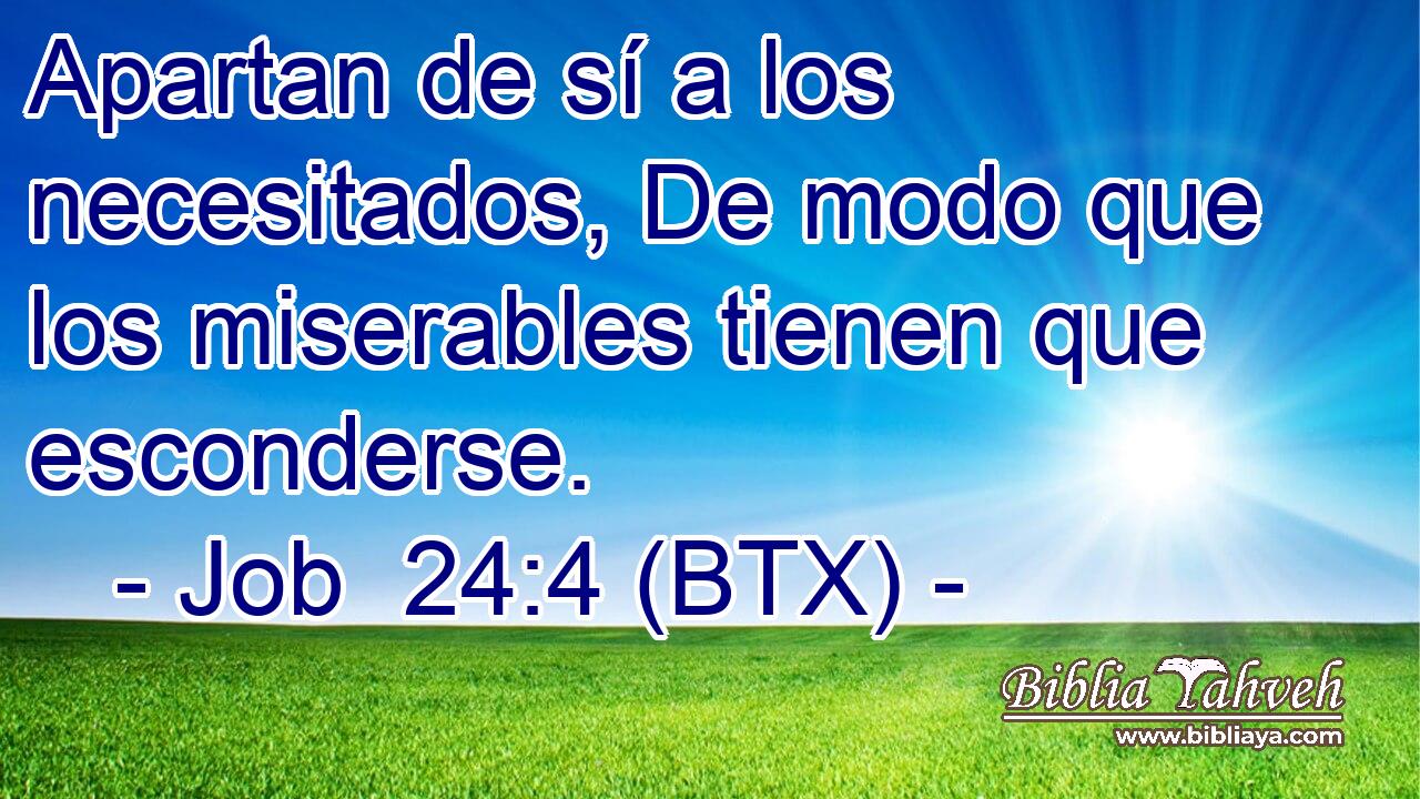 Apartan de sí a los necesitados, De modo que los miserables tienen que esconderse.