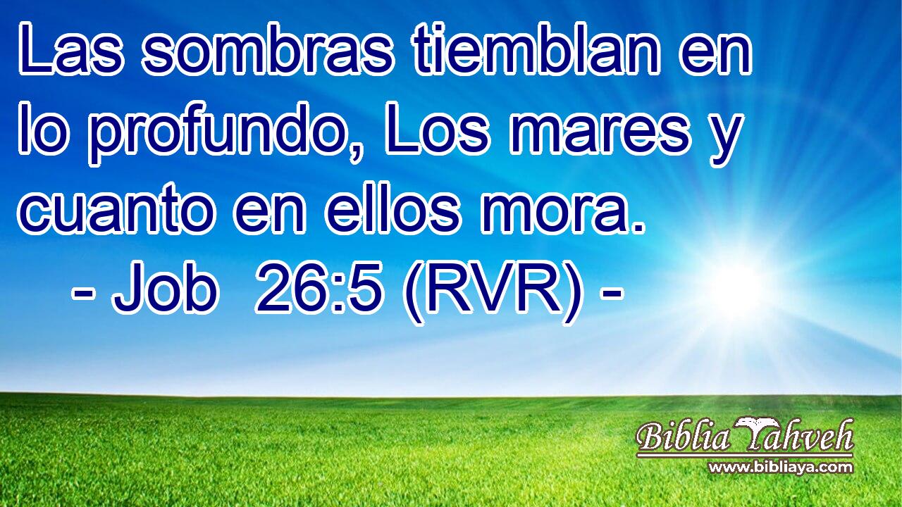 Las sombras tiemblan en lo profundo, Los mares y cuanto en ellos mora.