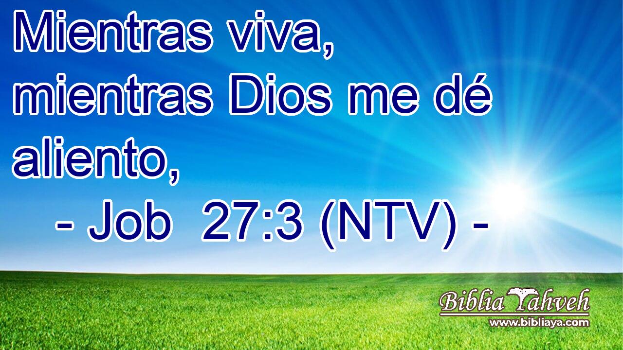 Mientras viva, mientras Dios me dé aliento,