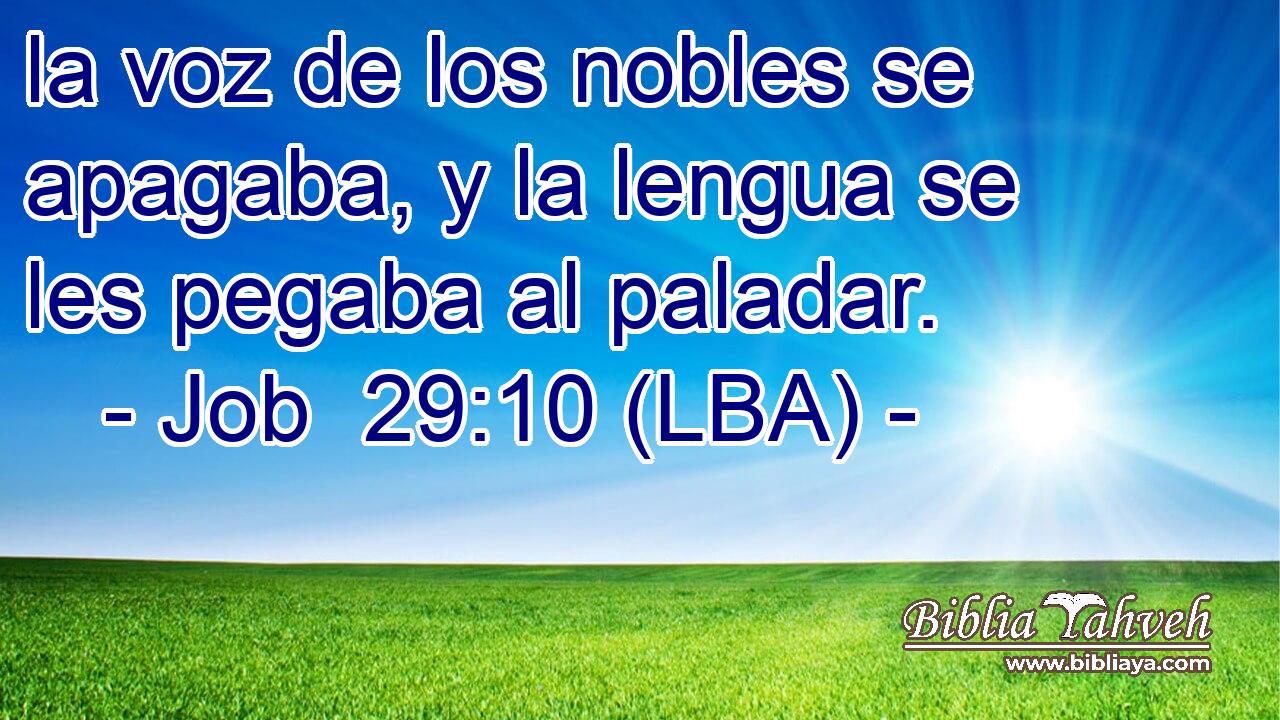 la voz de los nobles se apagaba, y la lengua se les pegaba al paladar.