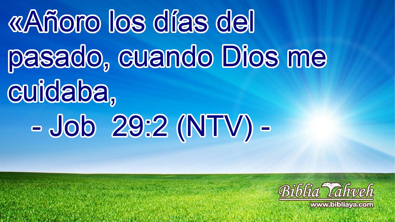 «Añoro los días del pasado, cuando Dios me cuidaba,