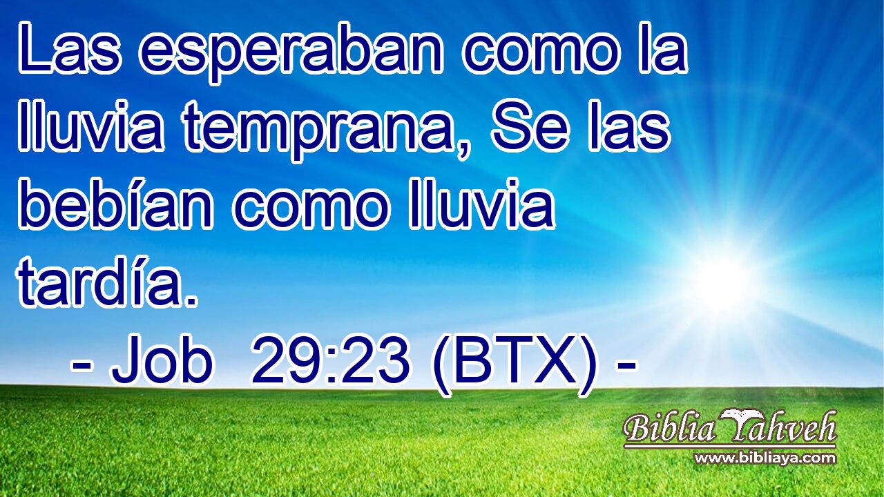 Las esperaban como la lluvia temprana, Se las bebían como lluvia tardía.