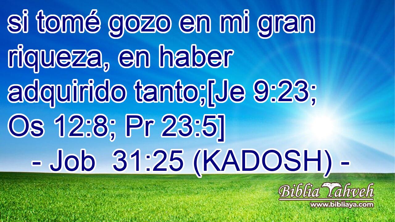  si tomé gozo en mi gran riqueza, en haber adquirido tanto;[Je 9:23; Os 12:8; Pr 23:5] 