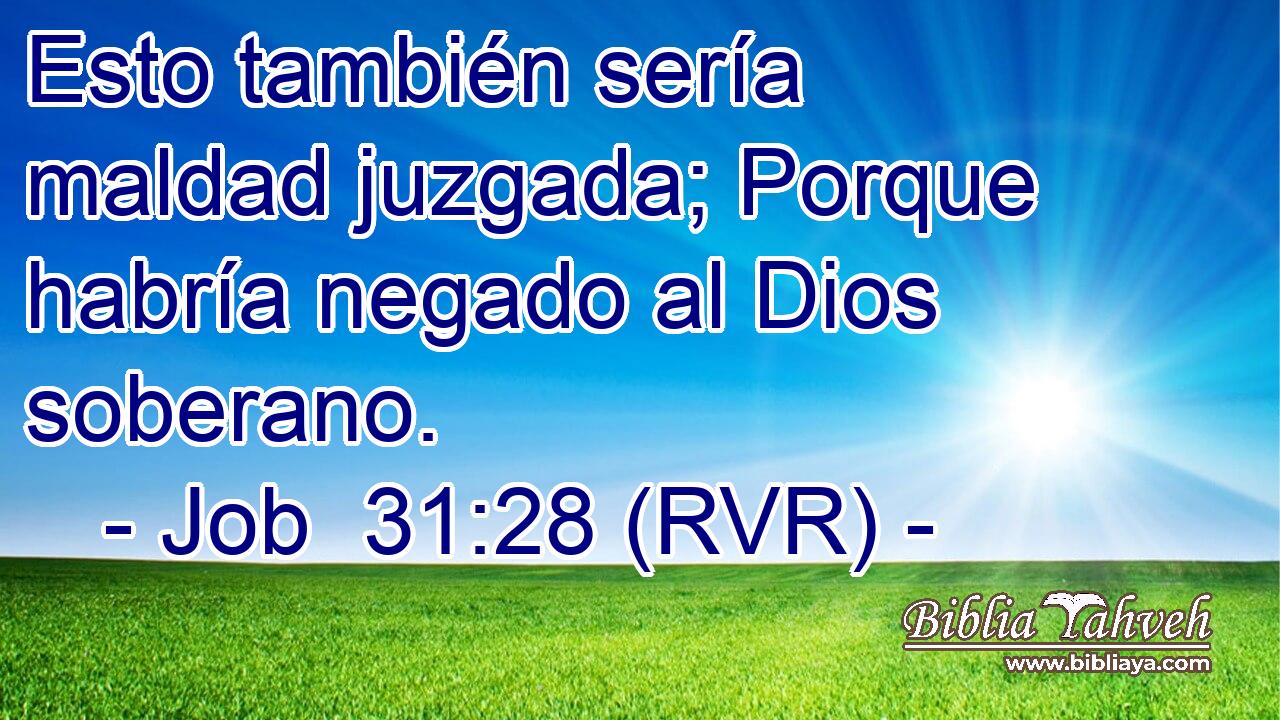 Esto también sería maldad juzgada; Porque habría negado al Dios soberano.