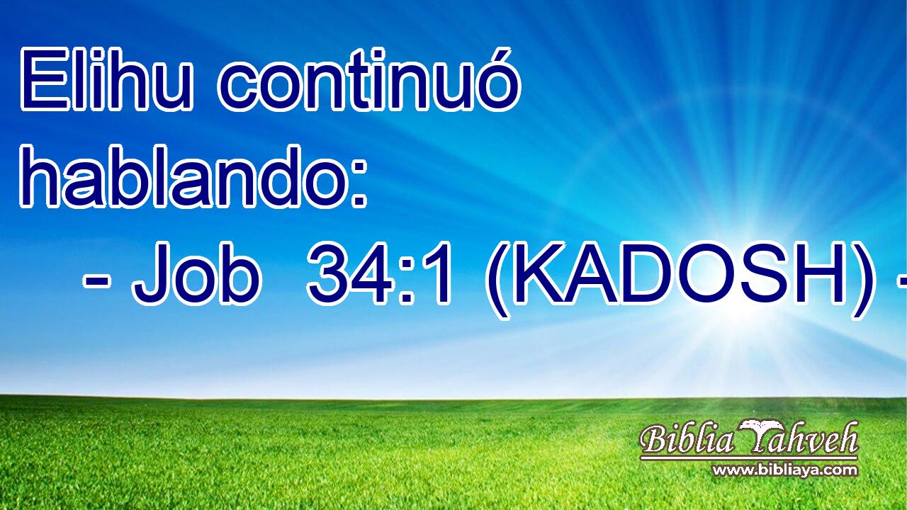  Elihu continuó hablando: 