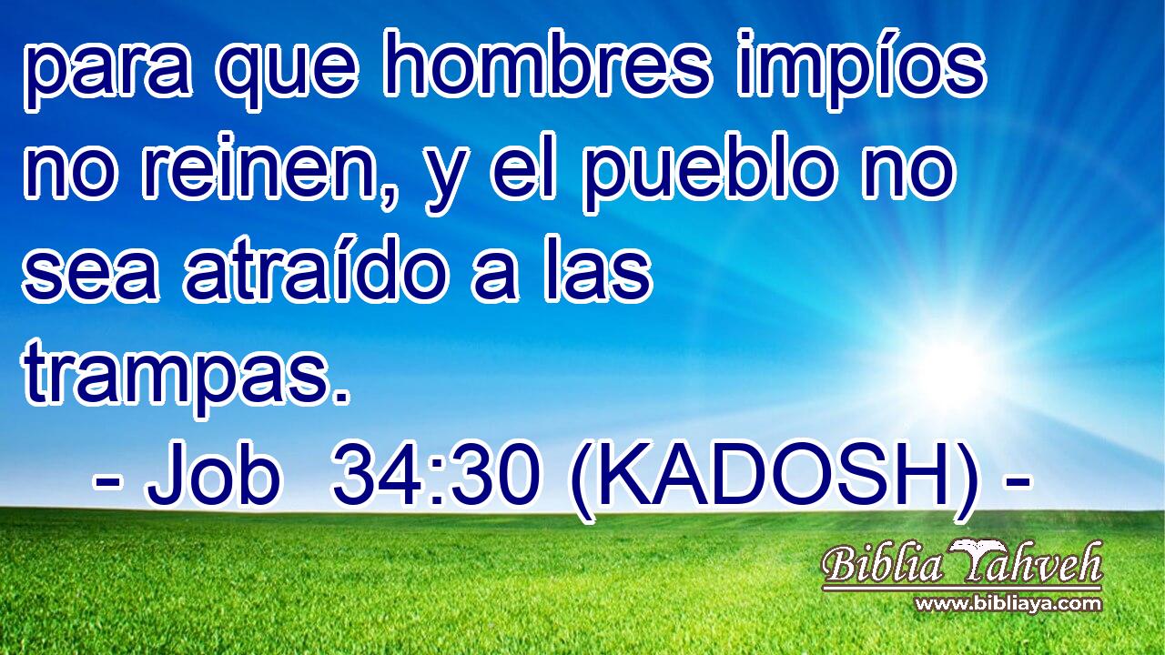  para que hombres impíos no reinen, y el pueblo no sea atraído a las trampas. 