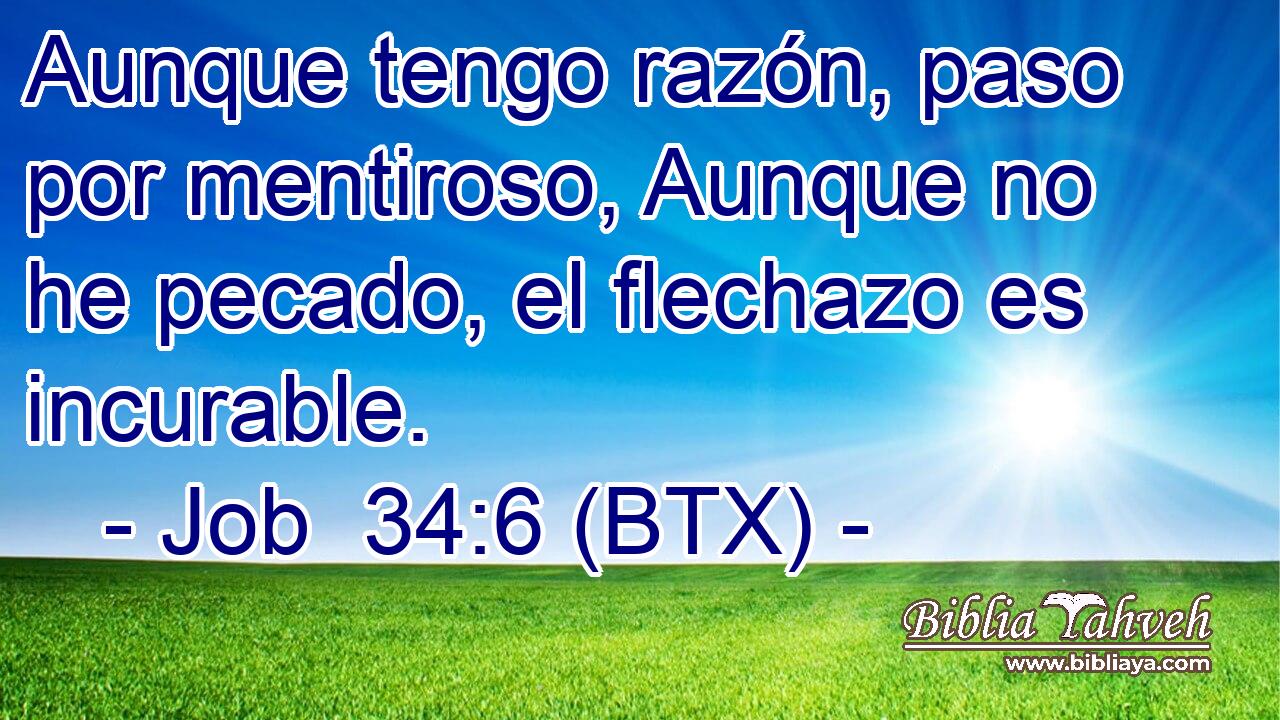 Aunque tengo razón, paso por mentiroso, Aunque no he pecado, el flechazo es incurable.