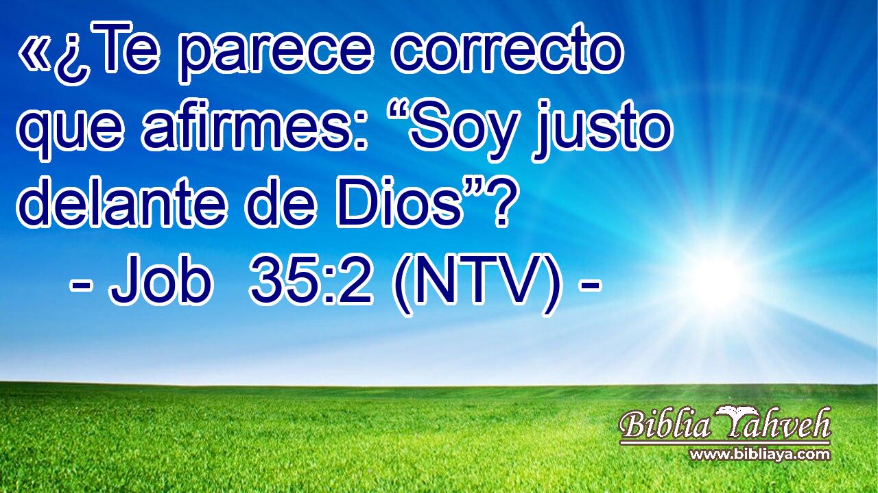 «¿Te parece correcto que afirmes: “Soy justo delante de Dios”?