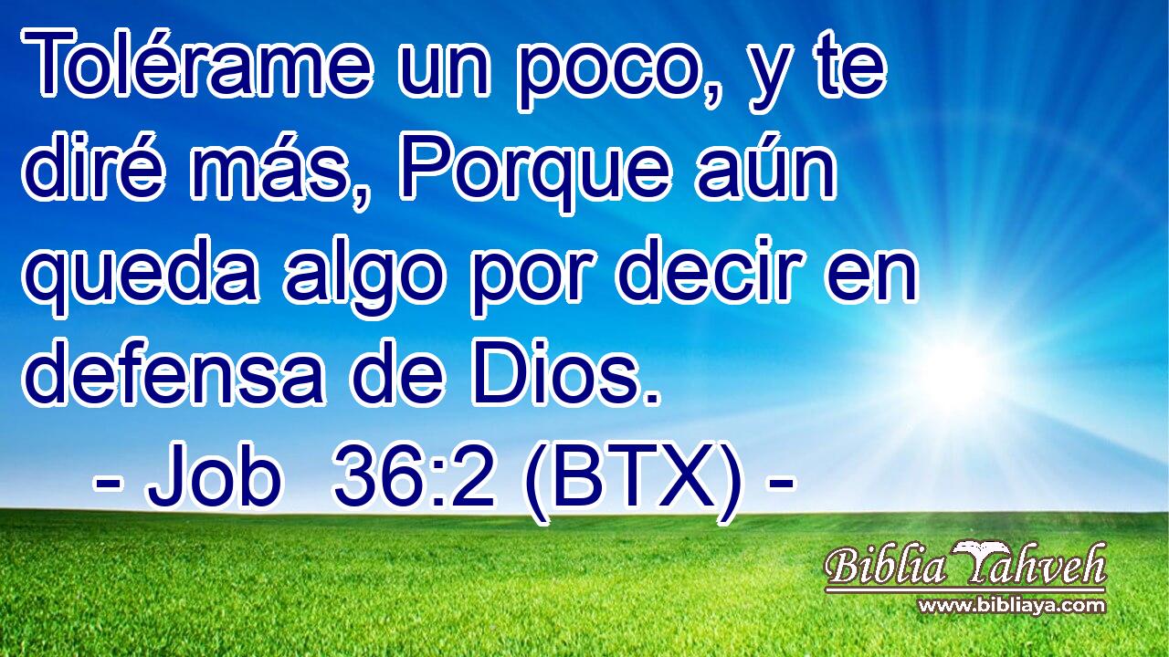 Tolérame un poco, y te diré más, Porque aún queda algo por decir en defensa de Dios.