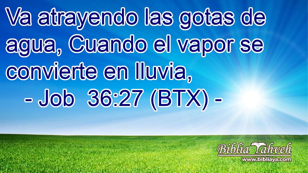 Va atrayendo las gotas de agua, Cuando el vapor se convierte en lluvia,