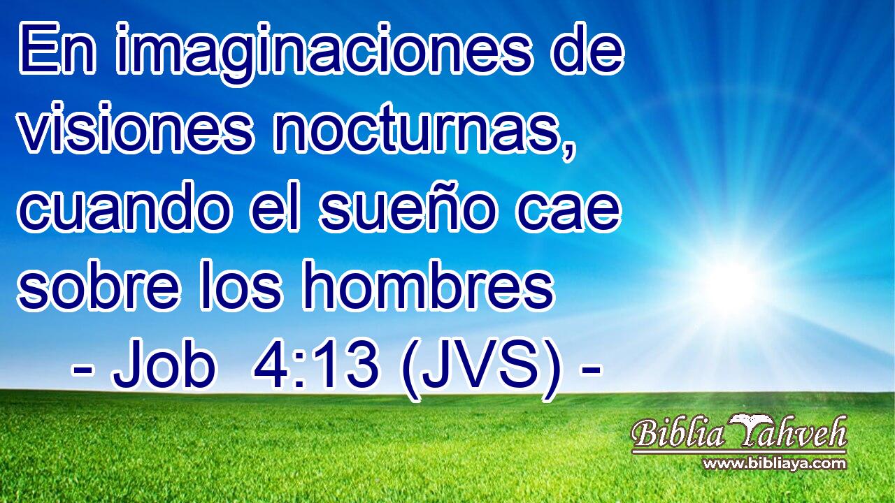 En imaginaciones de visiones nocturnas, cuando el sueño cae sobre los hombres
