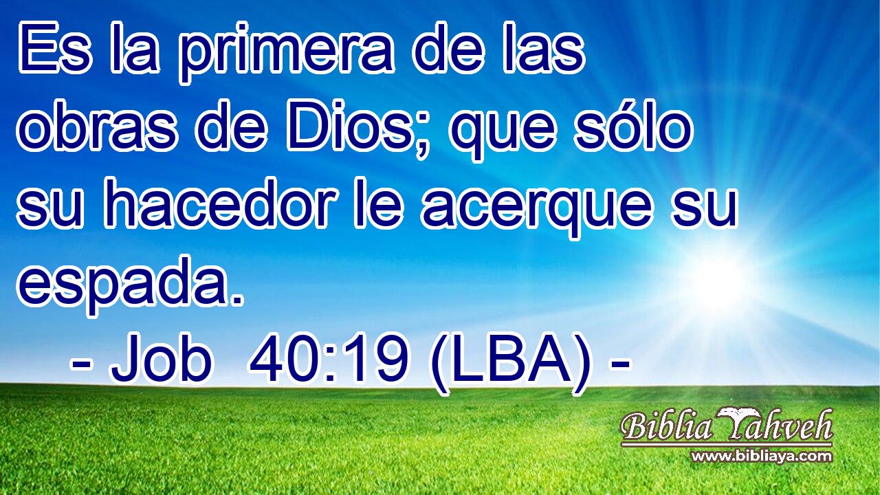 Es la primera de las obras de Dios; que sólo su hacedor le acerque su espada.