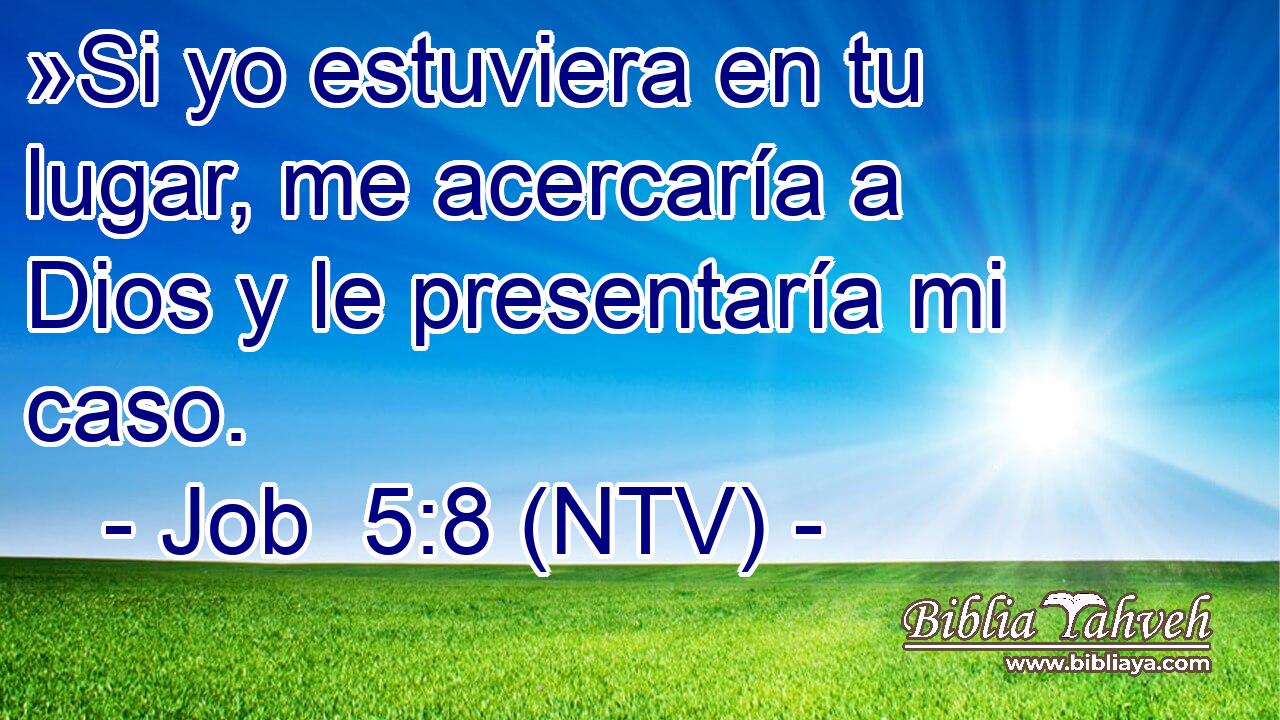 »Si yo estuviera en tu lugar, me acercaría a Dios y le presentaría mi caso.