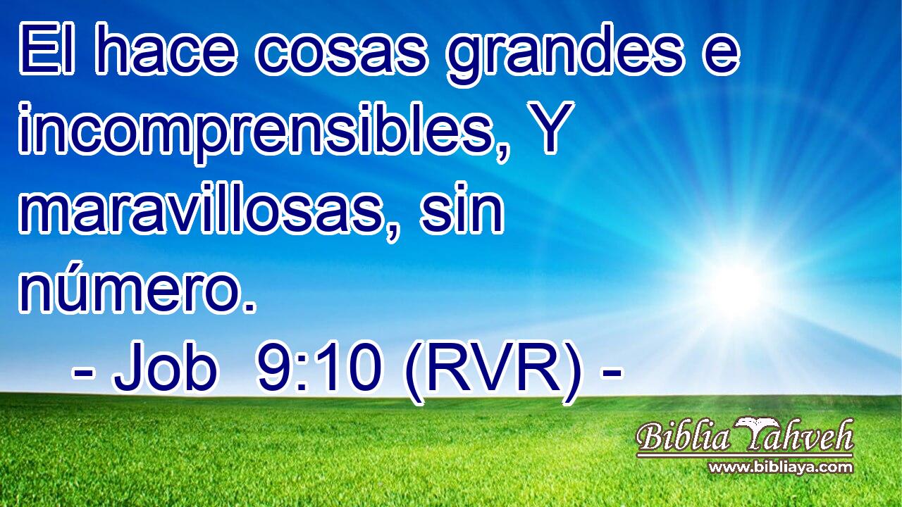 El hace cosas grandes e incomprensibles, Y maravillosas, sin número.