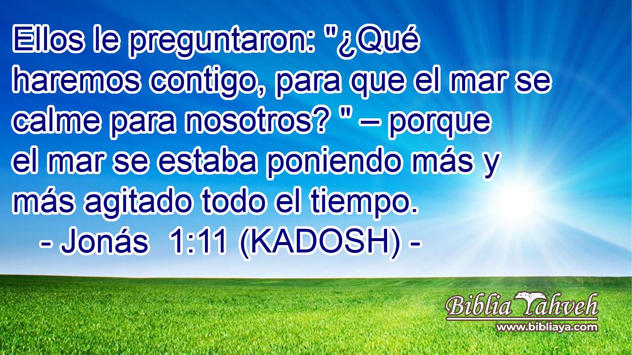 Ellos le preguntaron: 