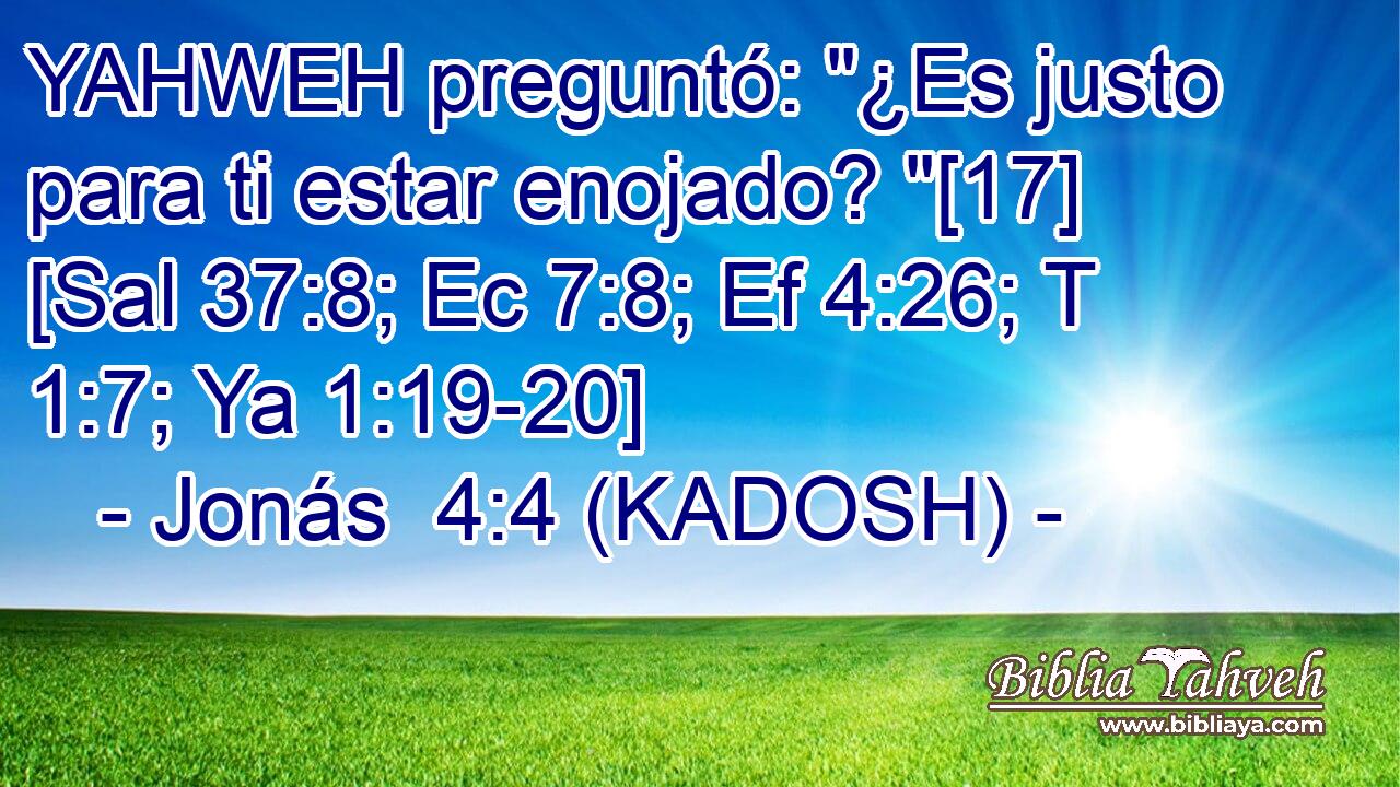  YAHWEH preguntó: 