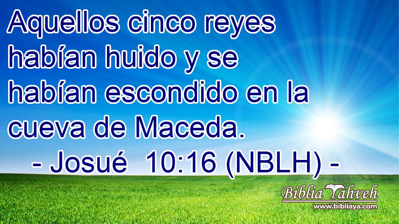  Aquellos cinco reyes habían huido y se habían escondido en la cueva de Maceda. 