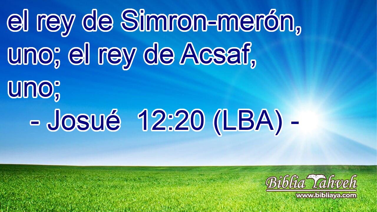 el rey de Simron-merón, uno; el rey de Acsaf, uno;