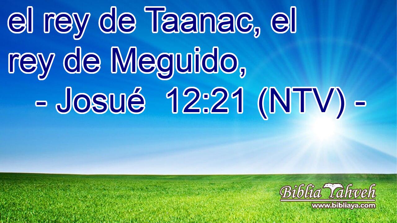el rey de Taanac, el rey de Meguido,