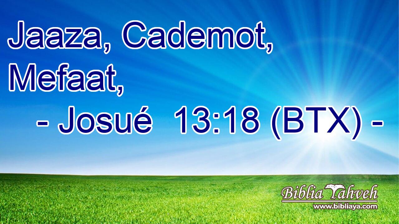 Jaaza, Cademot, Mefaat,