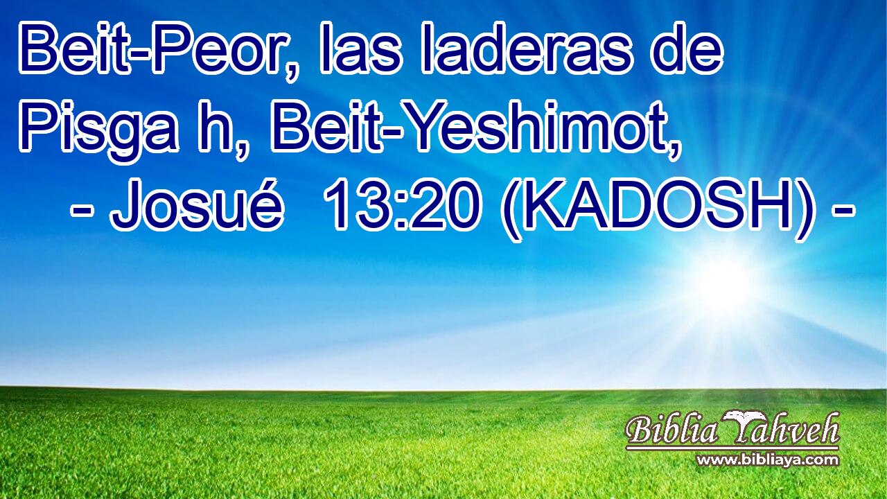  Beit-Peor, las laderas de Pisga h, Beit-Yeshimot, 