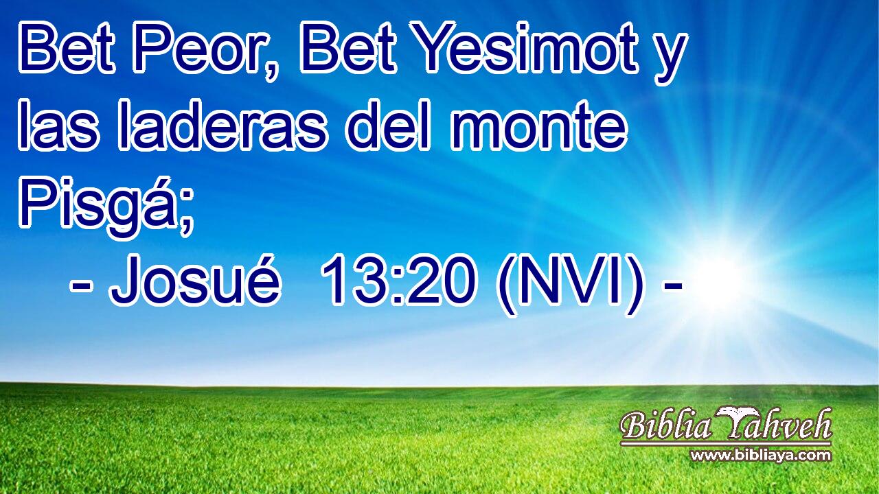  Bet Peor, Bet Yesimot y las laderas del monte Pisgá; 