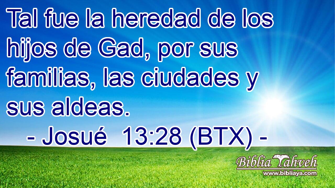 Tal fue la heredad de los hijos de Gad, por sus familias, las ciudades y sus aldeas.