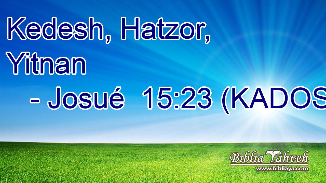  Kedesh, Hatzor, Yitnan 
