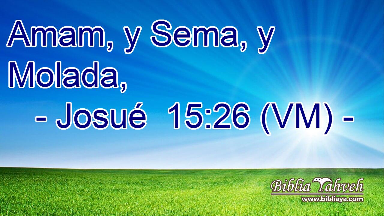  Amam, y Sema, y Molada, 