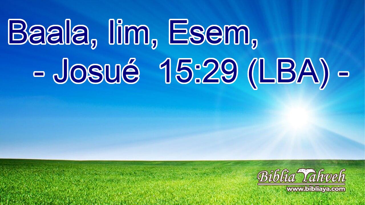 Baala, Iim, Esem,