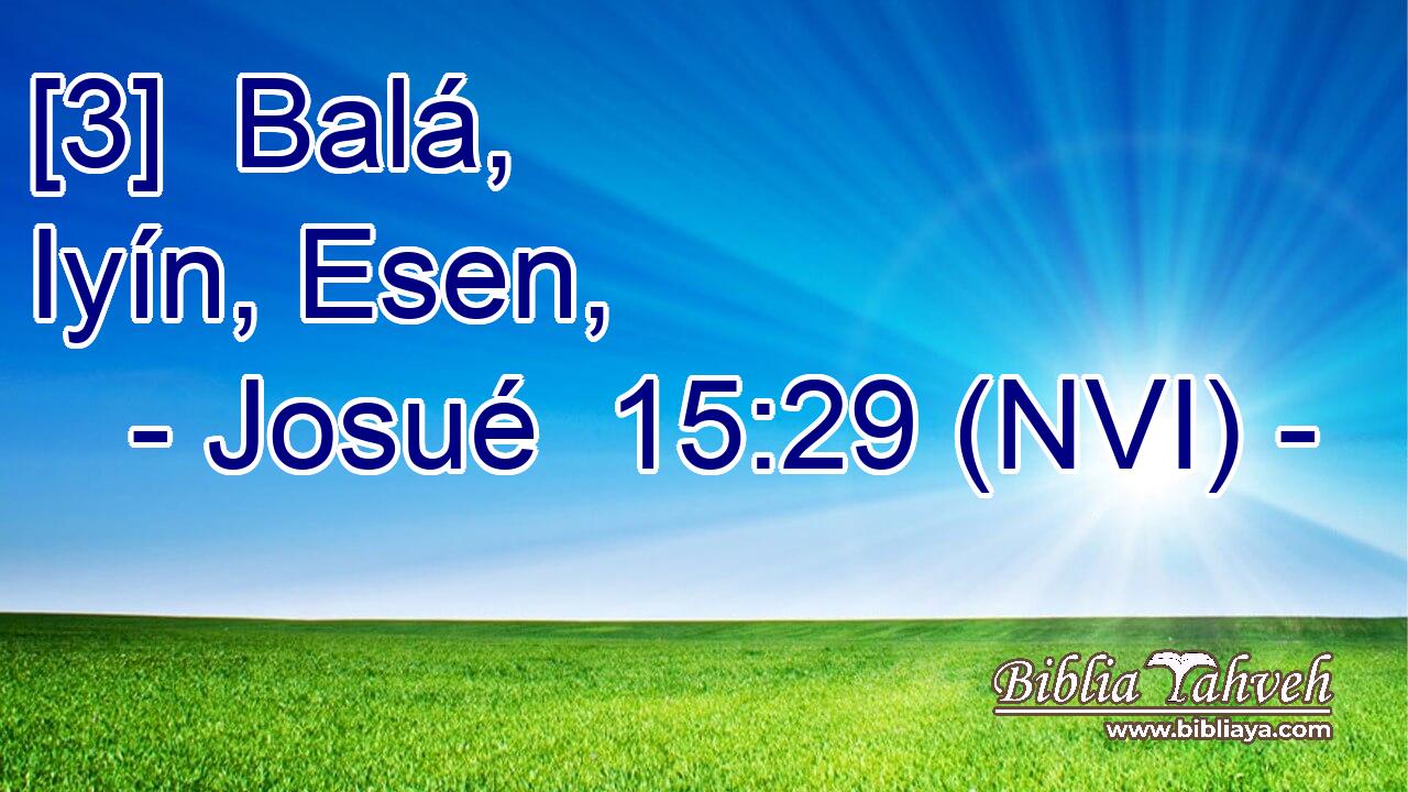  [3]  Balá, Iyín, Esen, 