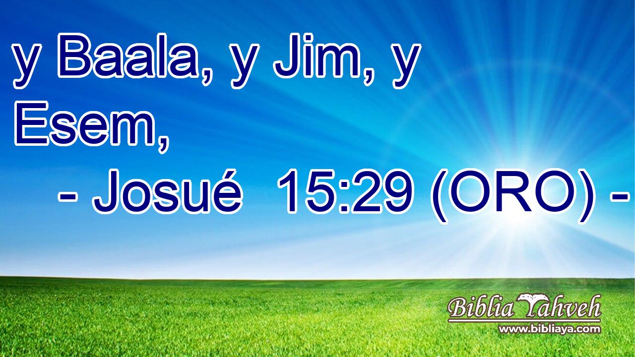  y Baala, y Jim, y Esem, 