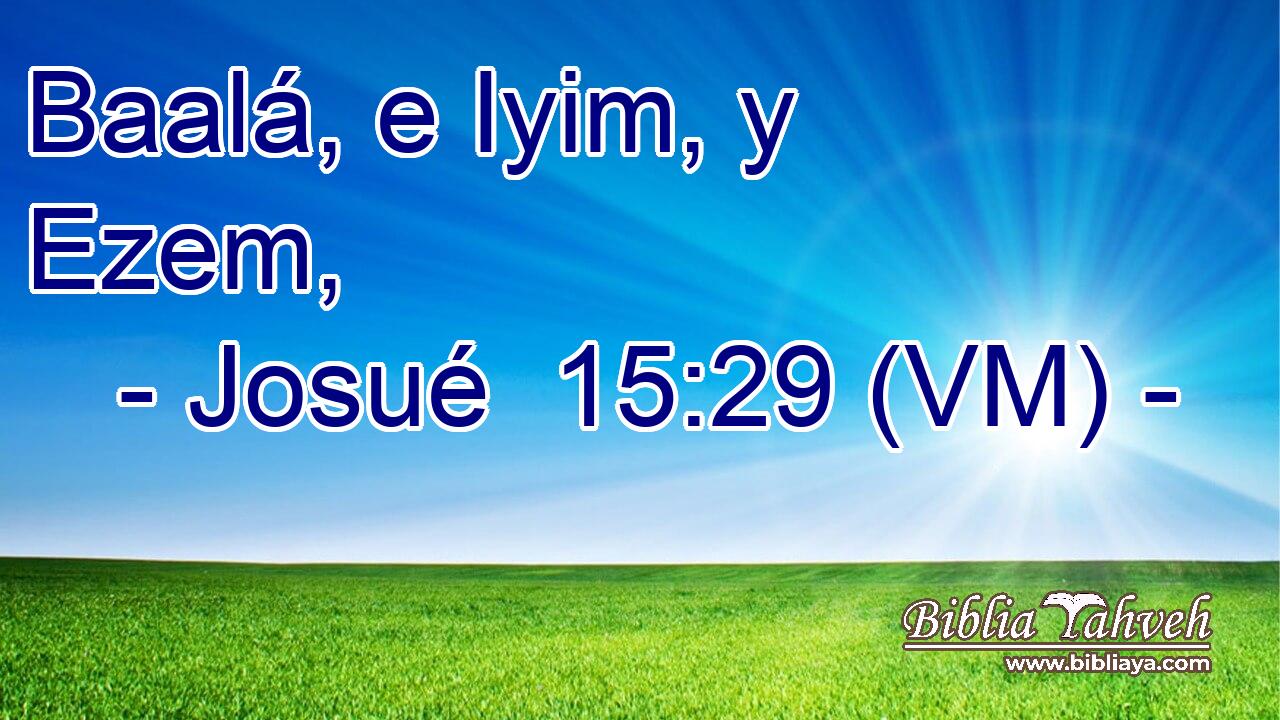  Baalá, e Iyim, y Ezem, 