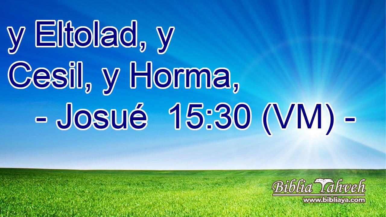  y Eltolad, y Cesil, y Horma, 