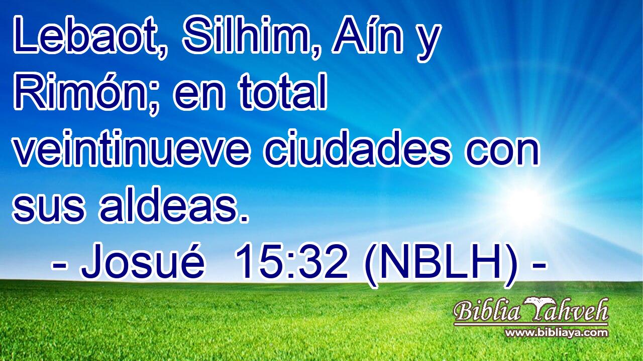  Lebaot, Silhim, Aín y Rimón; en total veintinueve ciudades con sus aldeas. 