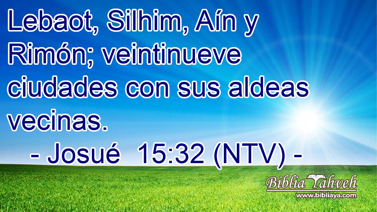 Lebaot, Silhim, Aín y Rimón; veintinueve ciudades con sus aldeas vecinas.