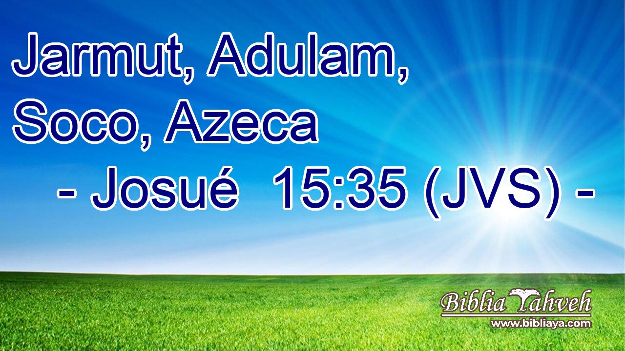 Jarmut, Adulam, Soco, Azeca
