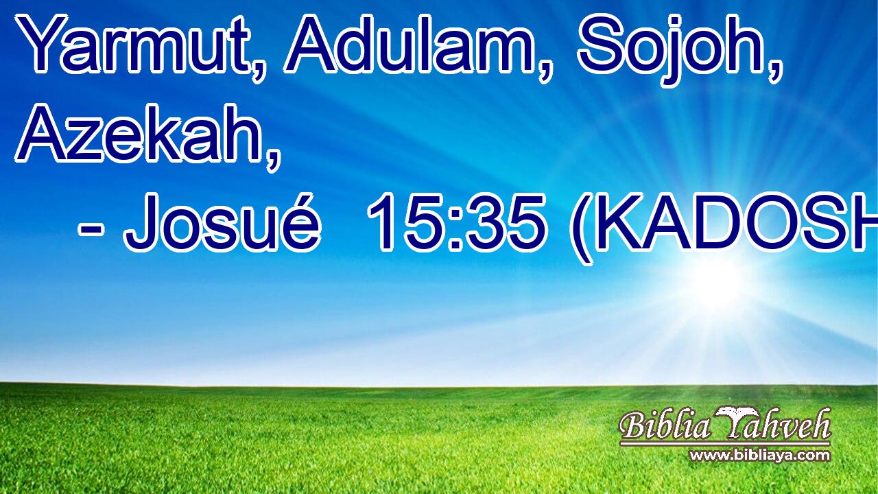  Yarmut, Adulam, Sojoh, Azekah, 