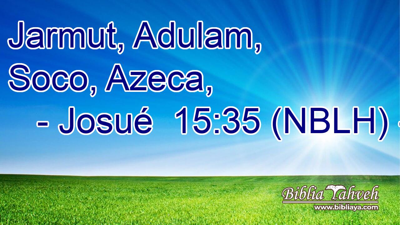  Jarmut, Adulam, Soco, Azeca, 