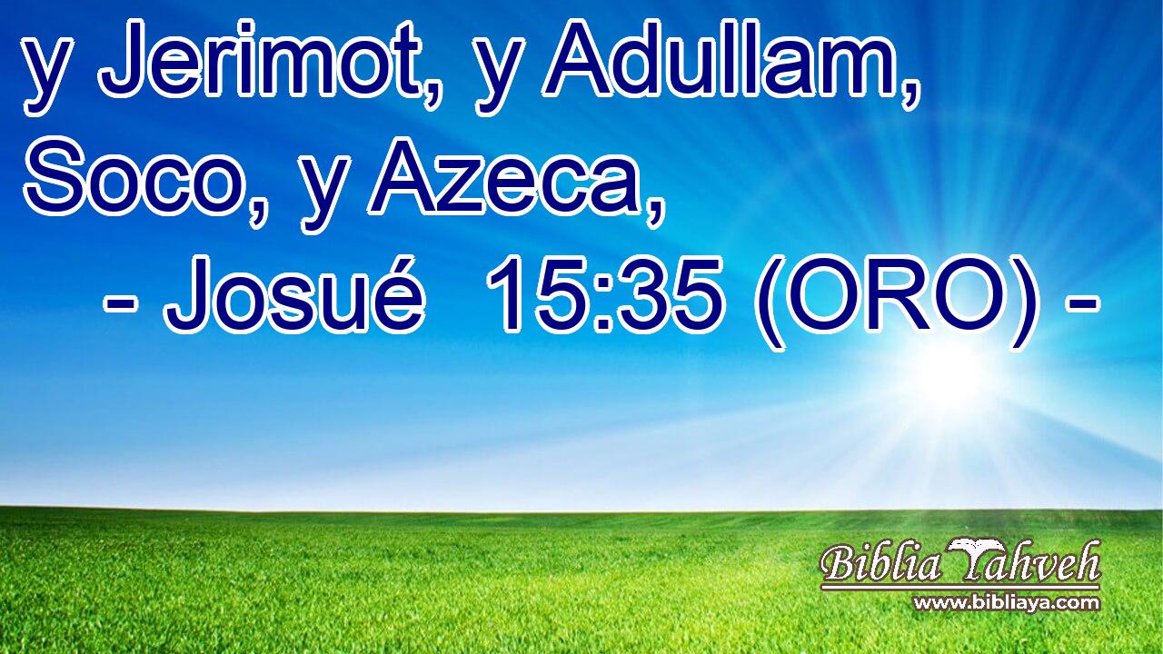  y Jerimot, y Adullam, Soco, y Azeca, 